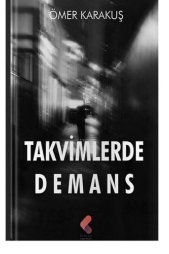 Takvimlerde Demans - Kitapiks.com