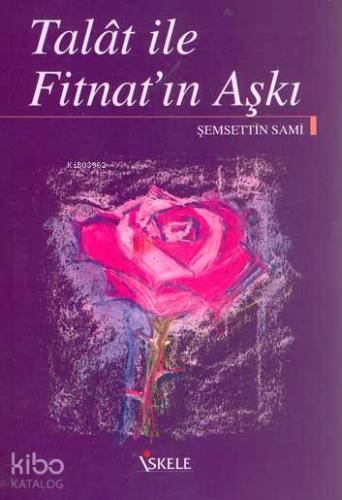 Talât İle Fitnat'ın Aşkı