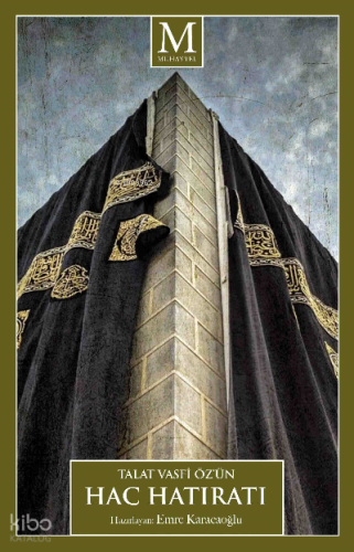 Talat Vasfi Öz'ün Hac Hatıratı