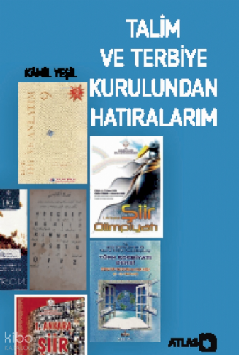 Talim ve Terbiye Kurulundan Hatıralarım