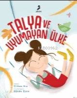 Talya ve Uyumayan Ülke