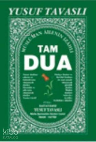 Tam Dua (Kod:C36); (Peygamberimizin Dilinden Duâlar)