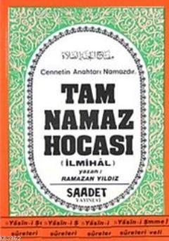 Tam Namaz Hocası (İlmihal) - Kitapiks.com