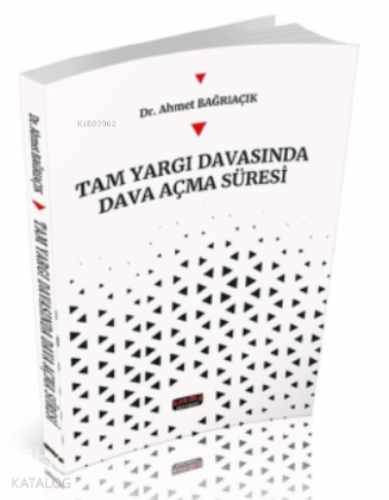 Tam Yargı Davasında Dava Açma Süreci
