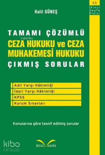 Tamamı Çözümlü Ceza Hukuku ve Ceza Muhakemesi Hukuku Çıkmış Sorular