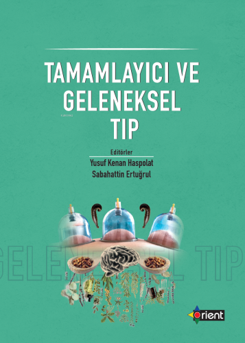 Tamamlayıcı Ve Geleneksel Tıp