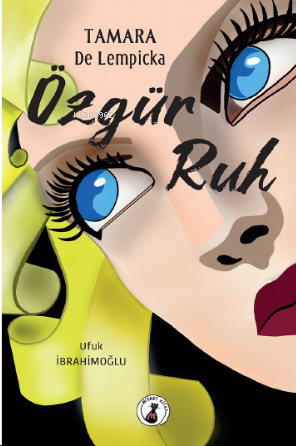 Tamara De Lempicka Özgür Ruh - Kitapiks.com