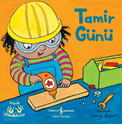 Tamir Günü– Minik Yardımcılar