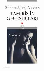 Tamirisin Gecesuçları