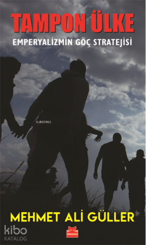 Tampon Ülke Emperyalizmin Göç Stratejisi; Emperyalizmin Göç Stratejisi