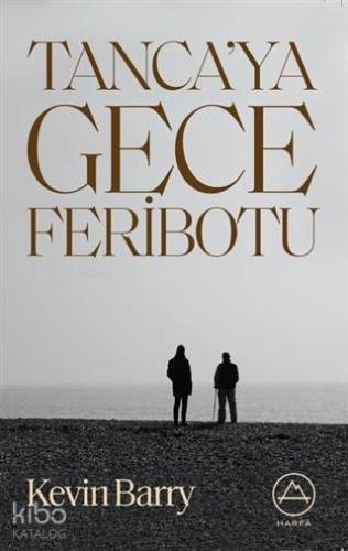 Tanca'ya Gece Feribotu