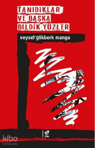 Tanıdıklar ve Başka Bildik Yüzler