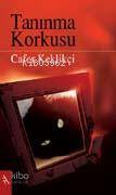 Tanınma Korkusu