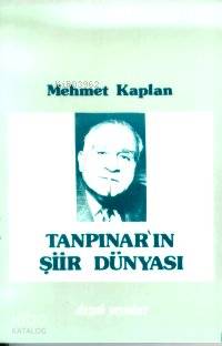 Tanpınar'ın Şiir Dünyası