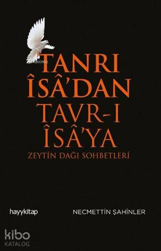 Tanrı Îsâ'dan Tavr-ı Îsâ'ya