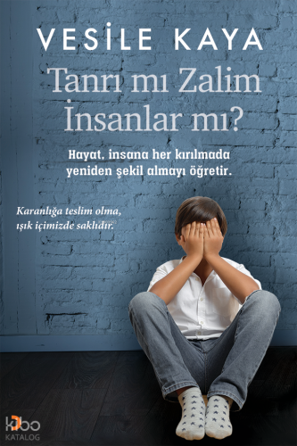 Tanrı mı Zalim İnsanlar mı?