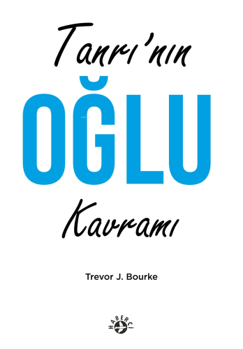 Tanrı’nın Oğul Kavramı - Kitapiks.com