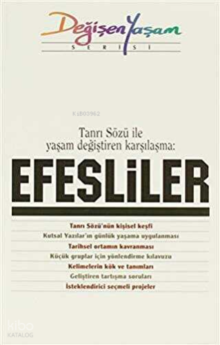Tanrı Sözü ile Yaşam Değiştiren Karşılaşma: Efesliler
