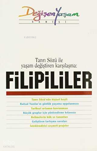 Tanrı Sözü ile Yaşam Değiştiren Karşılaşma: Filipililer
