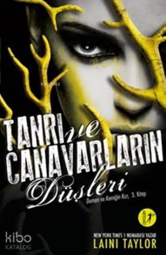 Tanrı Ve Canavarların Düşleri - Kitapiks.com
