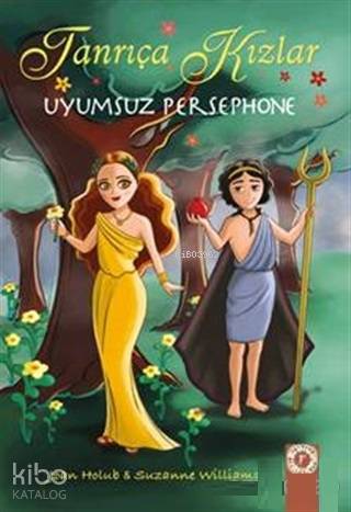 Tanrıça Kızlar; Uyumsuz Persephone