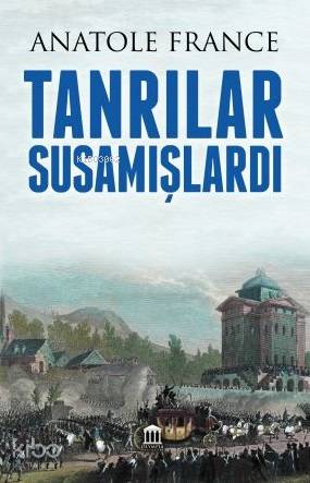 Tanrılar Susamışlardı