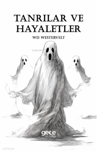 Tanrılar ve Hayaletler