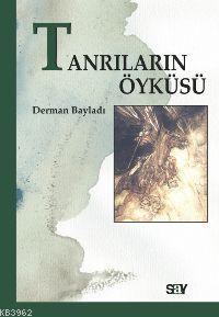 Tanrıların Öyküsü - Kitapiks.com