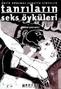 Tanrıların Seks Öyküleri