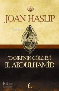 Tanrının Gölgesi II. Abdulhamid
