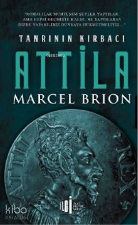 Tanrının Kırbacı Attila