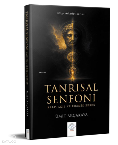 Tanrısal Senfoni;Kalp, Akıl ve Kozmik Eksen