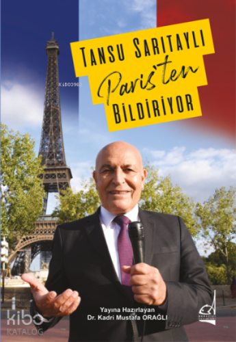 Tansu Sarıtaylı Paris'ten Bildiriyor - Kitapiks.com
