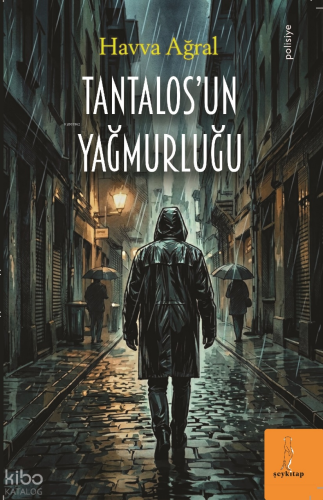 Tantalos'un Yağmurluğu