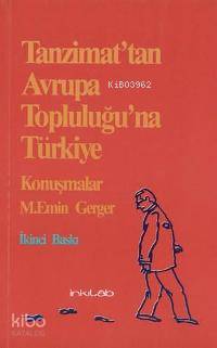 Tanzimat'tan Avrupa Topluluğu'na Türkiye