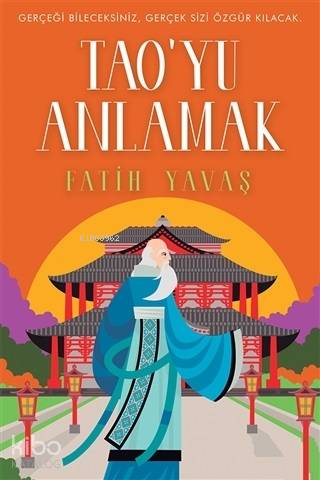 Tao'yu Anlamak - Kitapiks.com