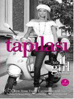 Tapılası; Bir it girl Romanı 8. Kitap