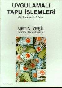 Tapu İşlemleri Mevzuatı ve Uygulaması