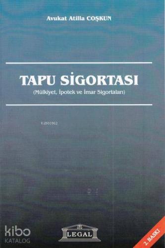 Tapu Sigortası Mülkiyet, İpotek ve İmar Sigortaları