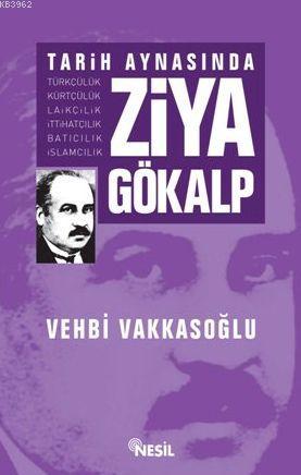 Tarih Aynasında Ziya Gökalp - Kitapiks.com