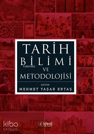 Tarih Bilimi ve Metodolojisi