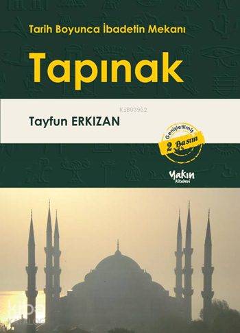 Tarih Boyunca İbadetin Mekanı: Tapınak