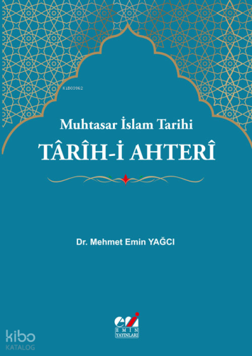 Tarih-i Ahteri - Muhtasar İslam Tarihi