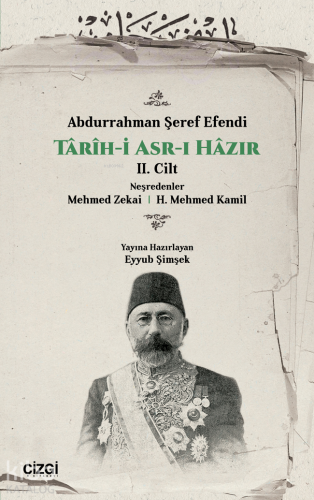 Tarih-i Asr-ı Hazır 2. Cilt - Kitapiks.com
