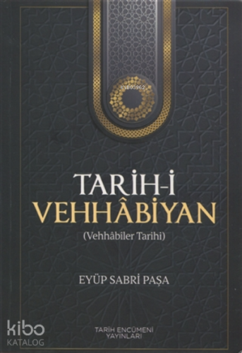 Tarih-i Vehhabiyan (Vehhabiler Tarihi)
