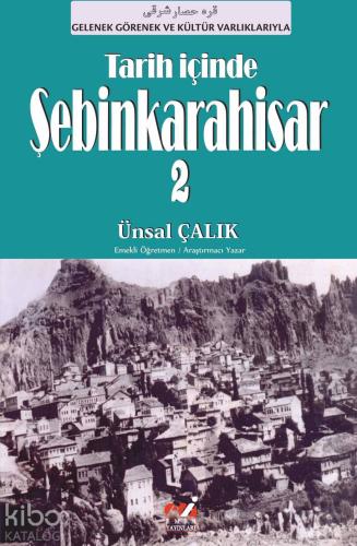 Tarih İçinde Şebinkarahisar 2