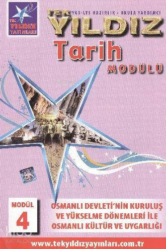 Tarih Modül 4 - Osmanlı Devleti Kuruluş ve Yükselme Dönemleri ile Osma