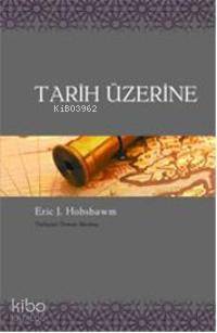Tarih Üzerine