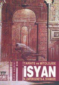 Tarih ve Mitolojide İsyan