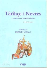 Târîhçe-i Nevres; İnceleme ve Tenkitli Metin